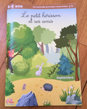 Charger l'image dans la galerie, Le petit hérisson et ses amis  5-6 ans    SEPTEMBRE